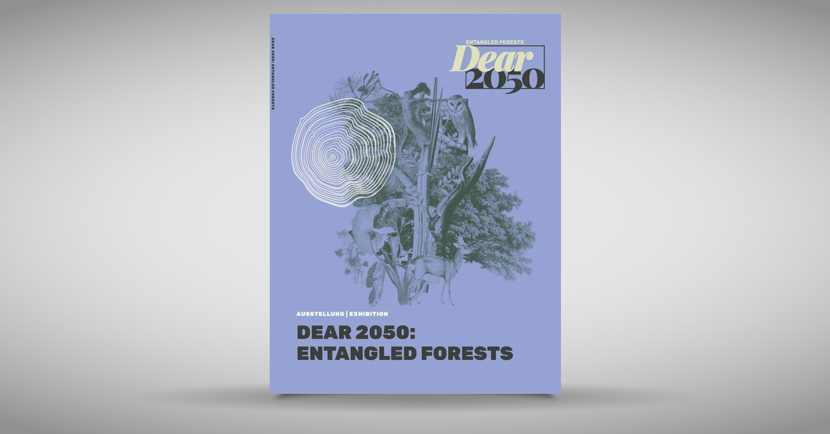 Dear2050: Entangled Forests Catalogue EN